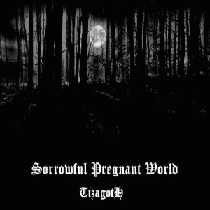 Sorrowful Pregnant World